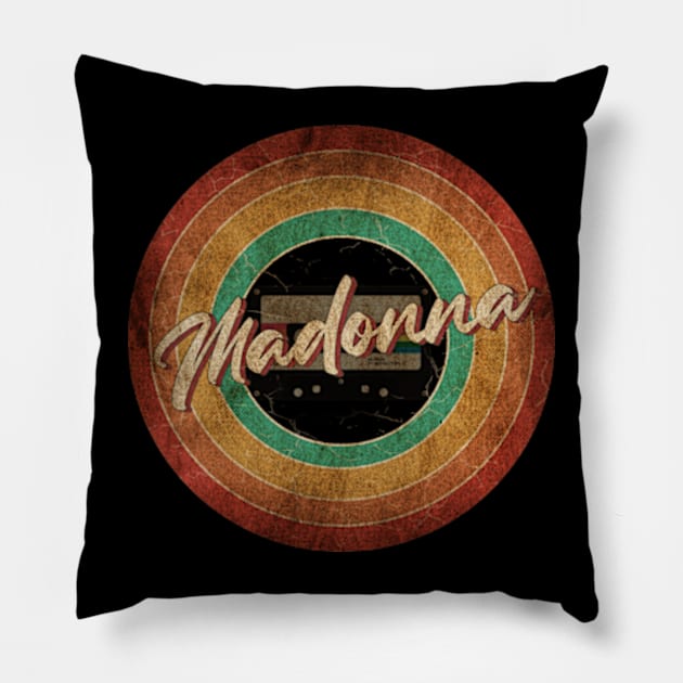 Madonna Vintage Circle Art Pillow by antongg