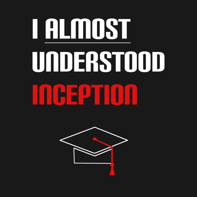 Understanding Inception by PrintLyed