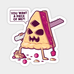 You Want a Piece of Me?! // Killer Pie Magnet