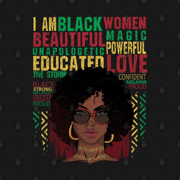 I Am Black Woman Beautiful Powerful Black History by CrissWild