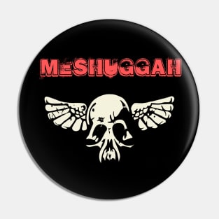 meshuggah Pin