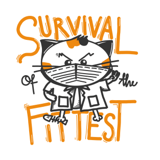 Survival of the fittest T-Shirt