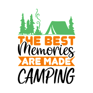 The Best Memories Are Made Camping T-Shirt