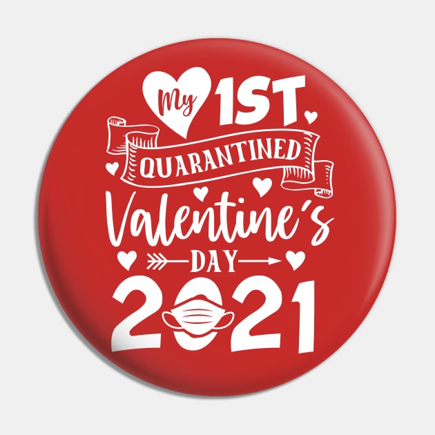 My First Quarantined Valentine Pin by JunkyDotCom