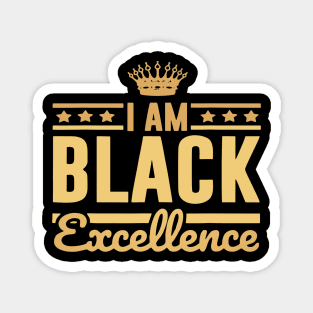 I Am Black Excellence Magnet