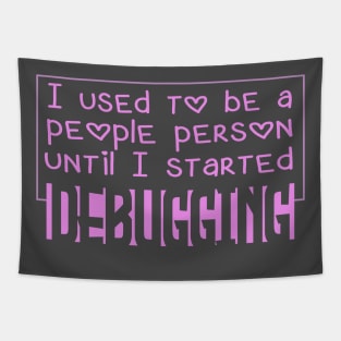 i used to be a people person, until i started debugging Tapestry