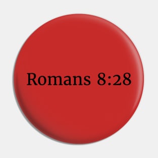 Romans 8:28 Pin