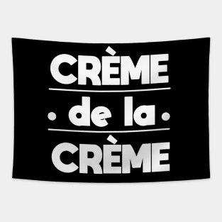 Creme de la creme Tapestry