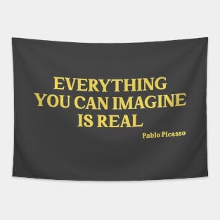 Everything you can imagine is real, mustard Tapestry