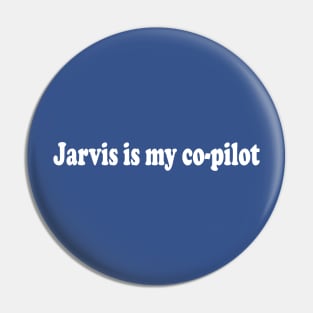 Jarvis is my co-pilot Pin