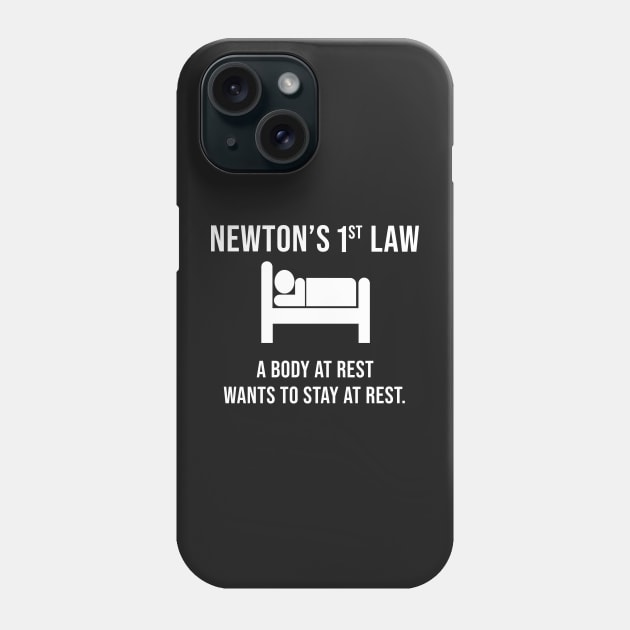 Newton's First Law- Funny Physics Joke Phone Case by ScienceCorner