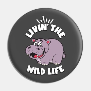 Livin the Wild Life Hippo Zoo Animals Hippos Pin