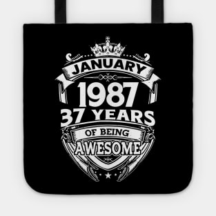 January 1987 37 Years Of Being Awesome 37th Birthday Tote