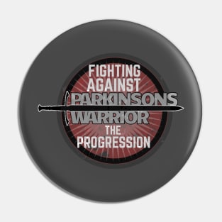 Fighting Against The Progression- Parkinsons Warrior Pin