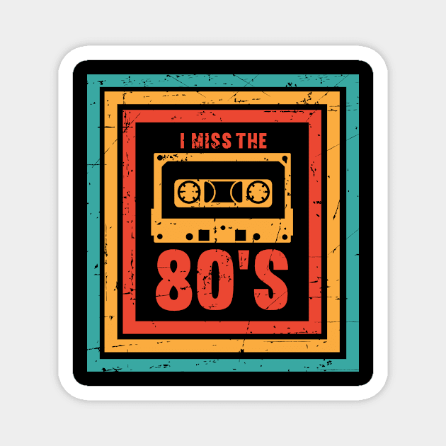 I Miss The 80's Retro Cassette Old School Mixtape Magnet by wbdesignz