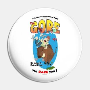 The Gore un-distressed Pin