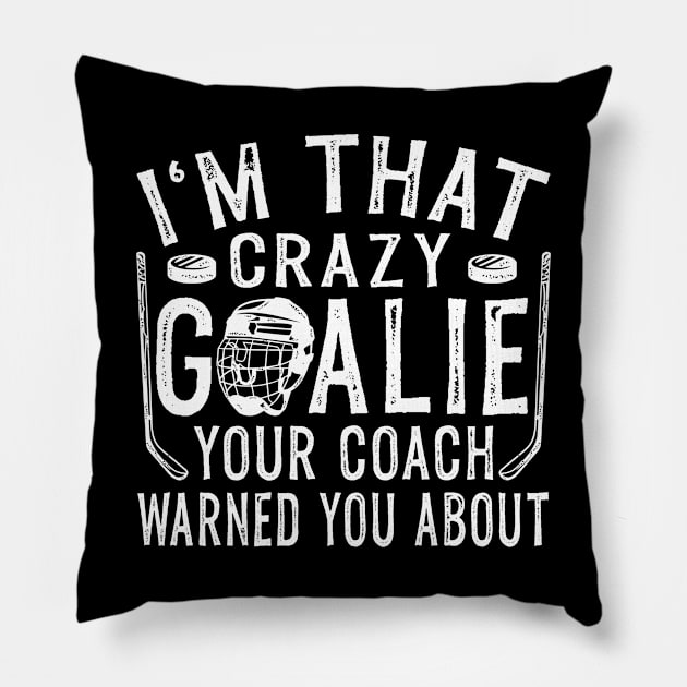 Ice Hockey Goalie Ice Hockey Goalkeeper Pillow by TheBestHumorApparel