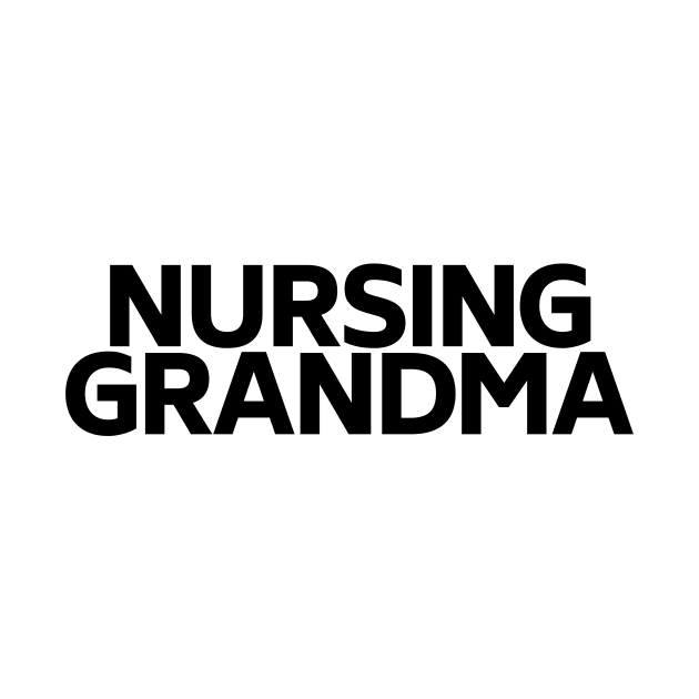 Nursing grandma by Word and Saying