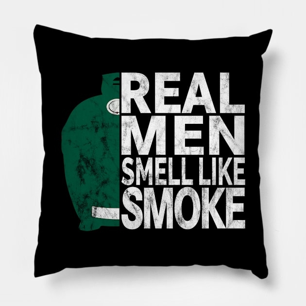 Real Men Smell Like Smoke - BGE Style BBQ Smoked Meat Pillow by Jas-Kei Designs