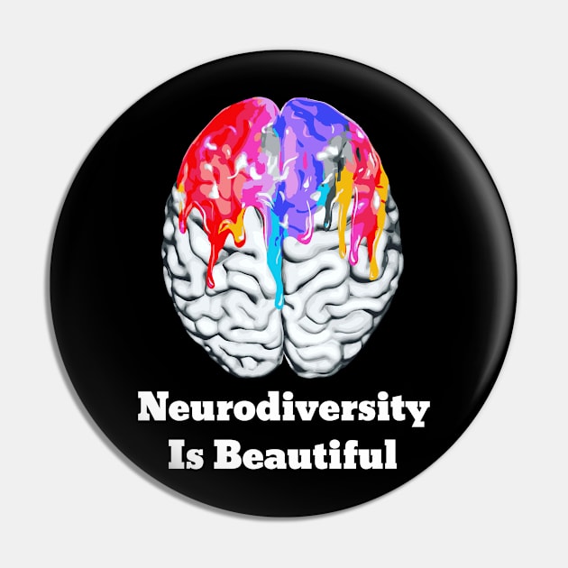 Neurodiversity Is Beautiful Autism Awareness Pin by lightbulbmcoc