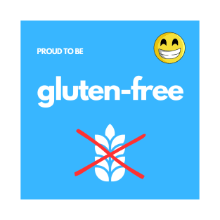 Proud To Be Gluten-Free - Blue T-Shirt