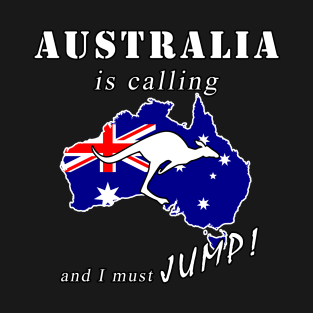 australia is calling kangaroo T-Shirt