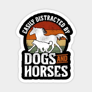 Easily Distracted By Dogs & Horses Magnet