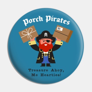 Porch Pirates Pin