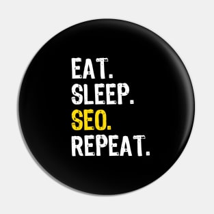 Eat Sleep SEO Repeat Pin