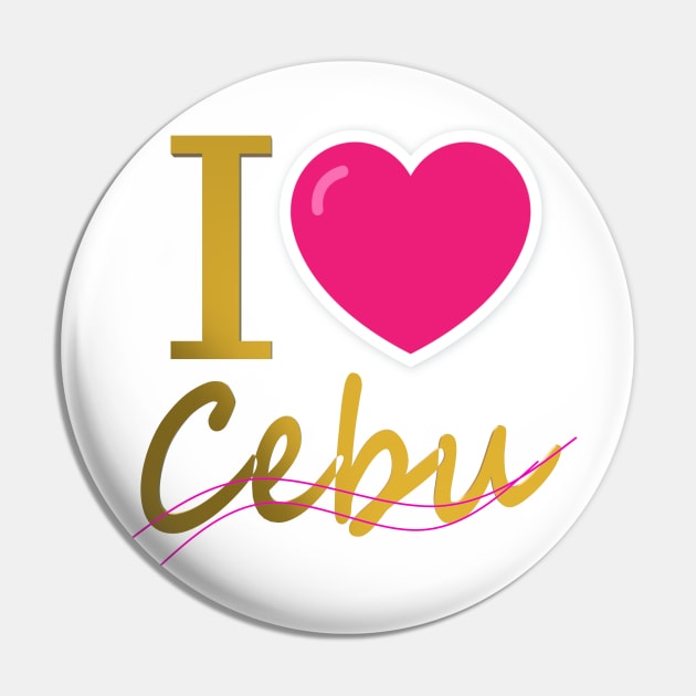 I love Cebu Pin by CDUS