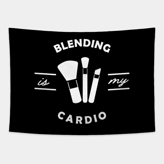 Makeup Artist - Blending is my cardio Tapestry by KC Happy Shop