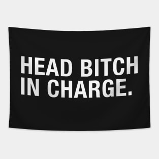 Head Bitch In charge. Tapestry