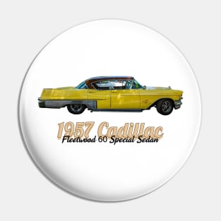 1957 Cadillac Fleetwood 60 Special Sedan Pin