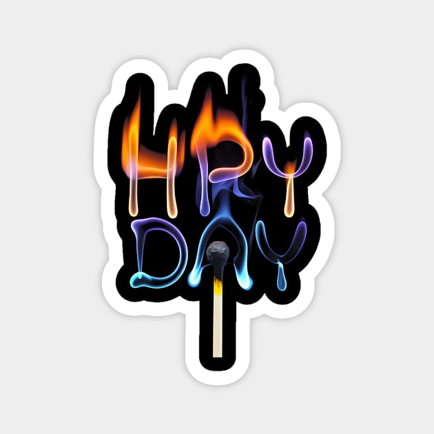 Matchstick with a Flame that Creatively Transforms into the Words “HAPPY DAY' Magnet by animegirlnft