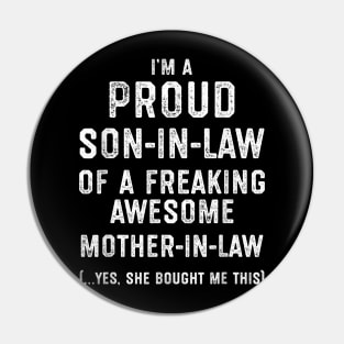 Mens Proud Son In Law Of A Freaking Awesome Mother In Law T-Shirt Pin