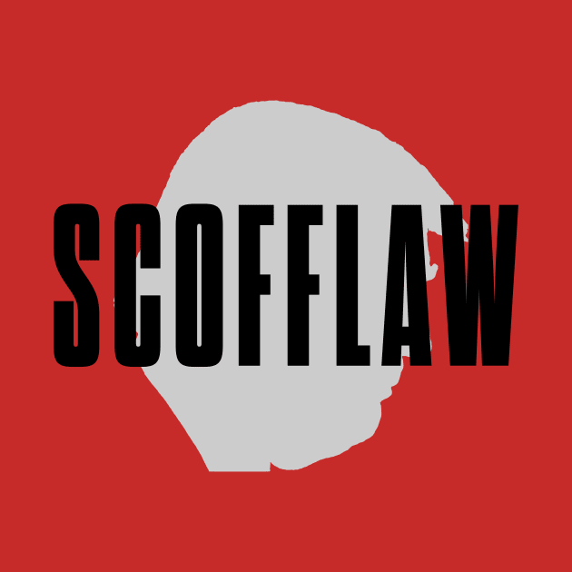 Scofflaw by bluehair