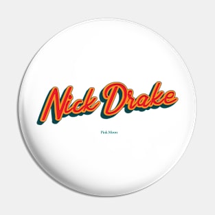 Nick Drake Pin