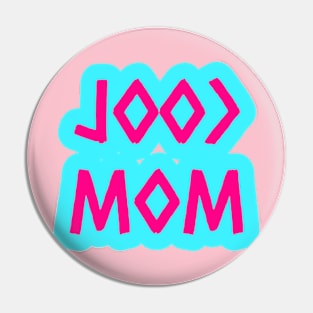 Cool Mommy Pin