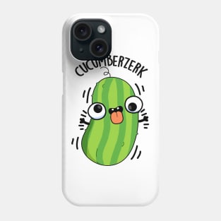 Cucumberzerk Funny Berzerk Veggie Cucumber Pun Phone Case