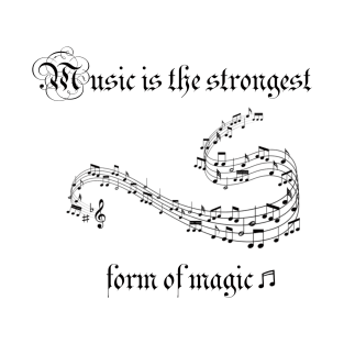 Music is a magic T-Shirt