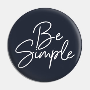 Be Simple Pin