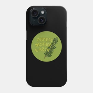 Protect Mother Earth Illustrated Text Badge Climate Activists Phone Case