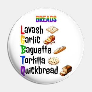 Breads of the Rainbow Lavash Garlic Baguette Tortilla Quick LGBTQ Pin