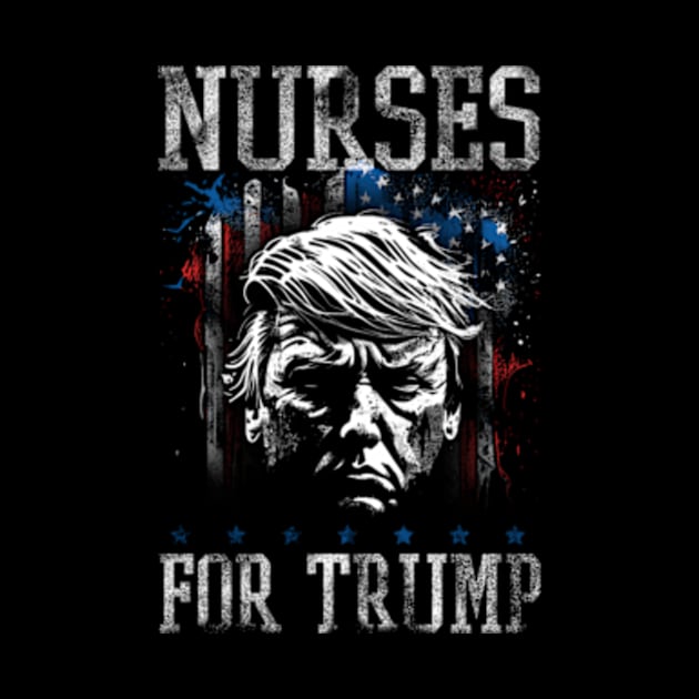 Nurses For Trump 2024 American Flag by OrigamiOasis