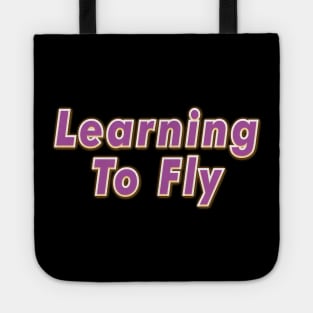 Learning To Fly (PINK FLOYD) Tote