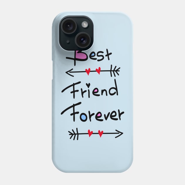 Best friend forever Phone Case by CindyS