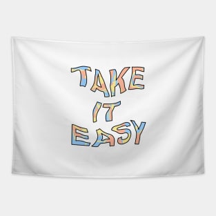 Take it easy Tapestry