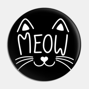 Meow Cat Lovers Cat Owners Pin