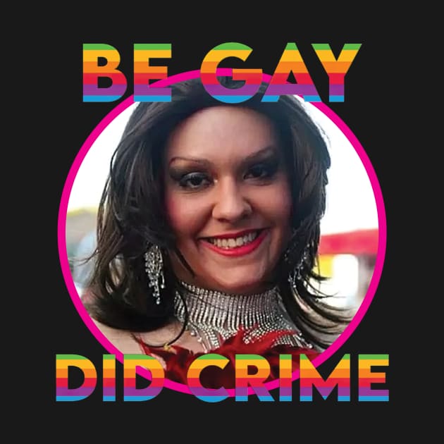 Be Gay, Did Crime, George Santos by SNAustralia