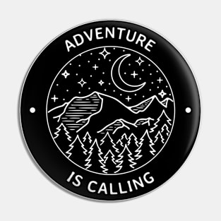 Adventure Is Calling Pin